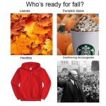 Who's Ready For Fall.jpg